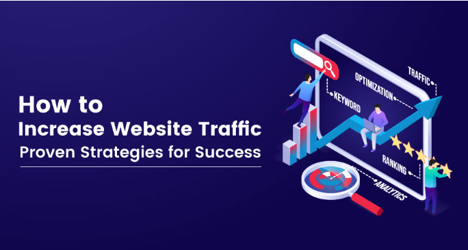 9 Proven Strategies to Boost Your Website Traffic